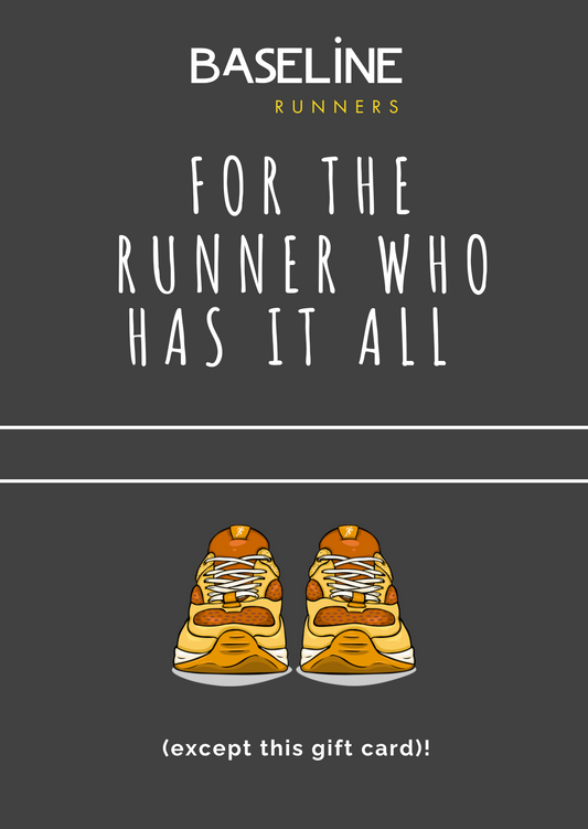 Baseline Runners Gift Card - For The Runner Who Has It All