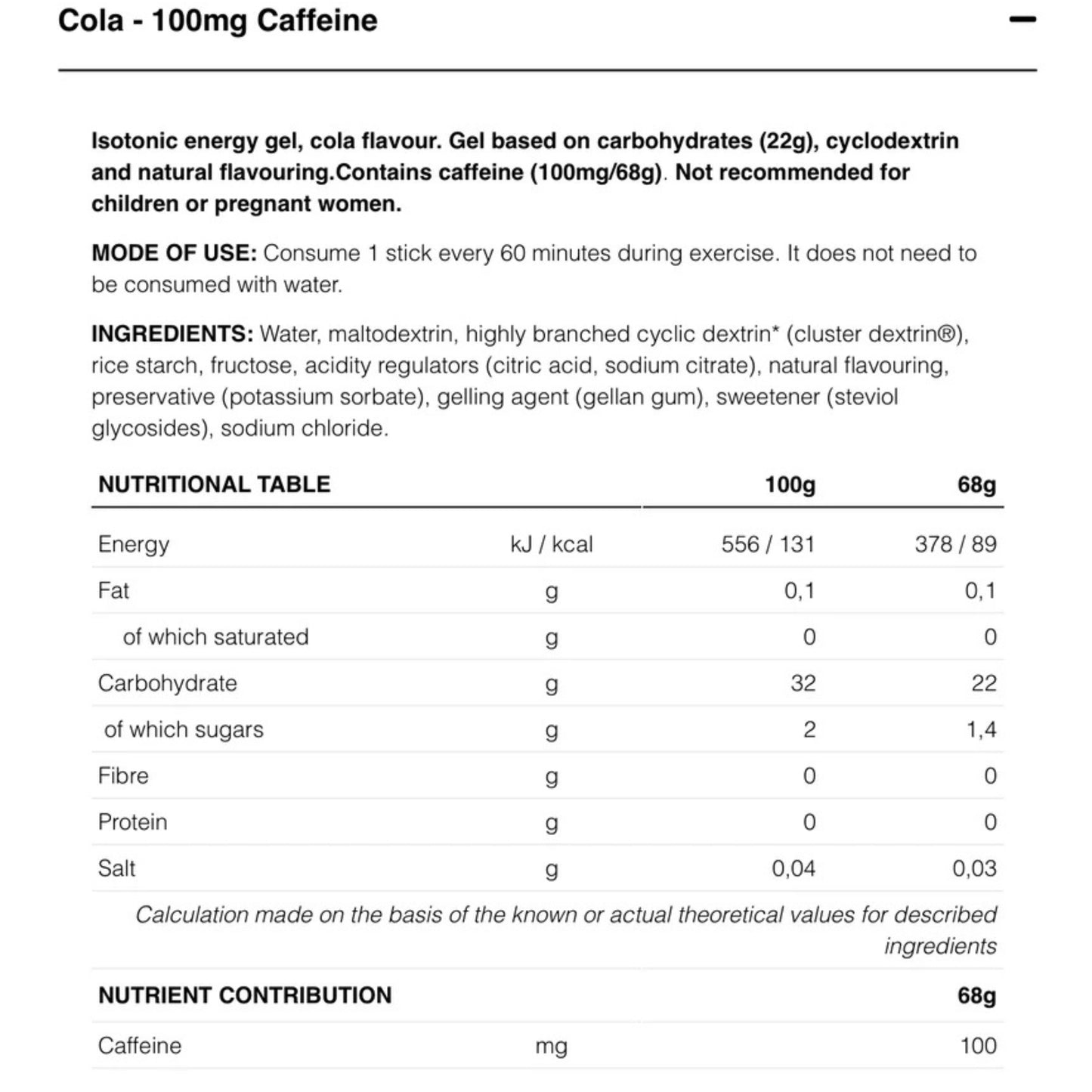 Nutritional information and ingredients of a cola-flavored isotonics energy gel with caffeine.